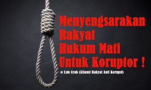 Tuntut hukuman mati terhadap koruptor Indonesia copy