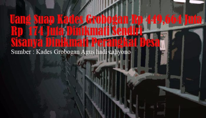 Terima Suap, Kades Grobogan Divonis 4 Tahun Penjara